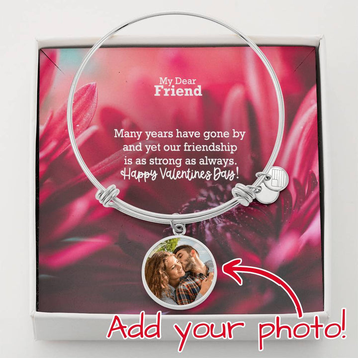 My Dear Friend, Many Years Have Gone By &amp; Yet Our Friendship Is As Strong As Always – Happy Valentine&