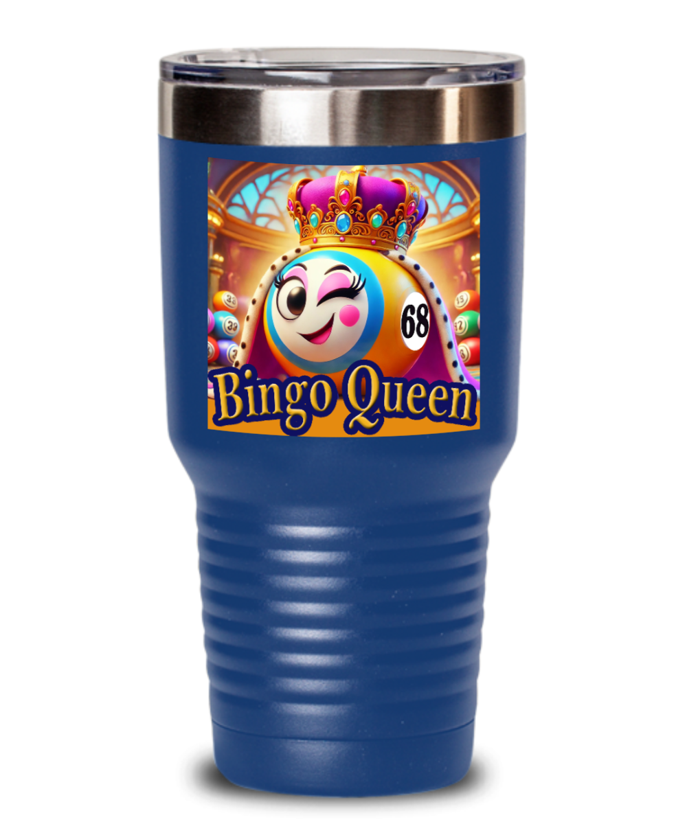 Bingo Queen - 20oz & 30oz Tumbler - Gift for Her - Gift for Him