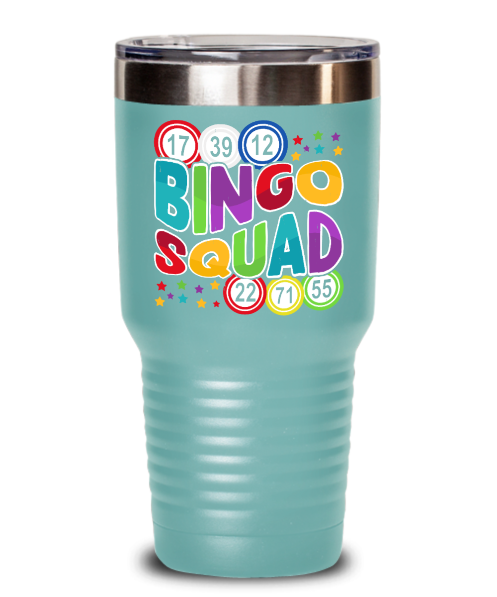 Bingo Squad - 20oz & 30oz Tumbler - Gift for Her - Gift for Him