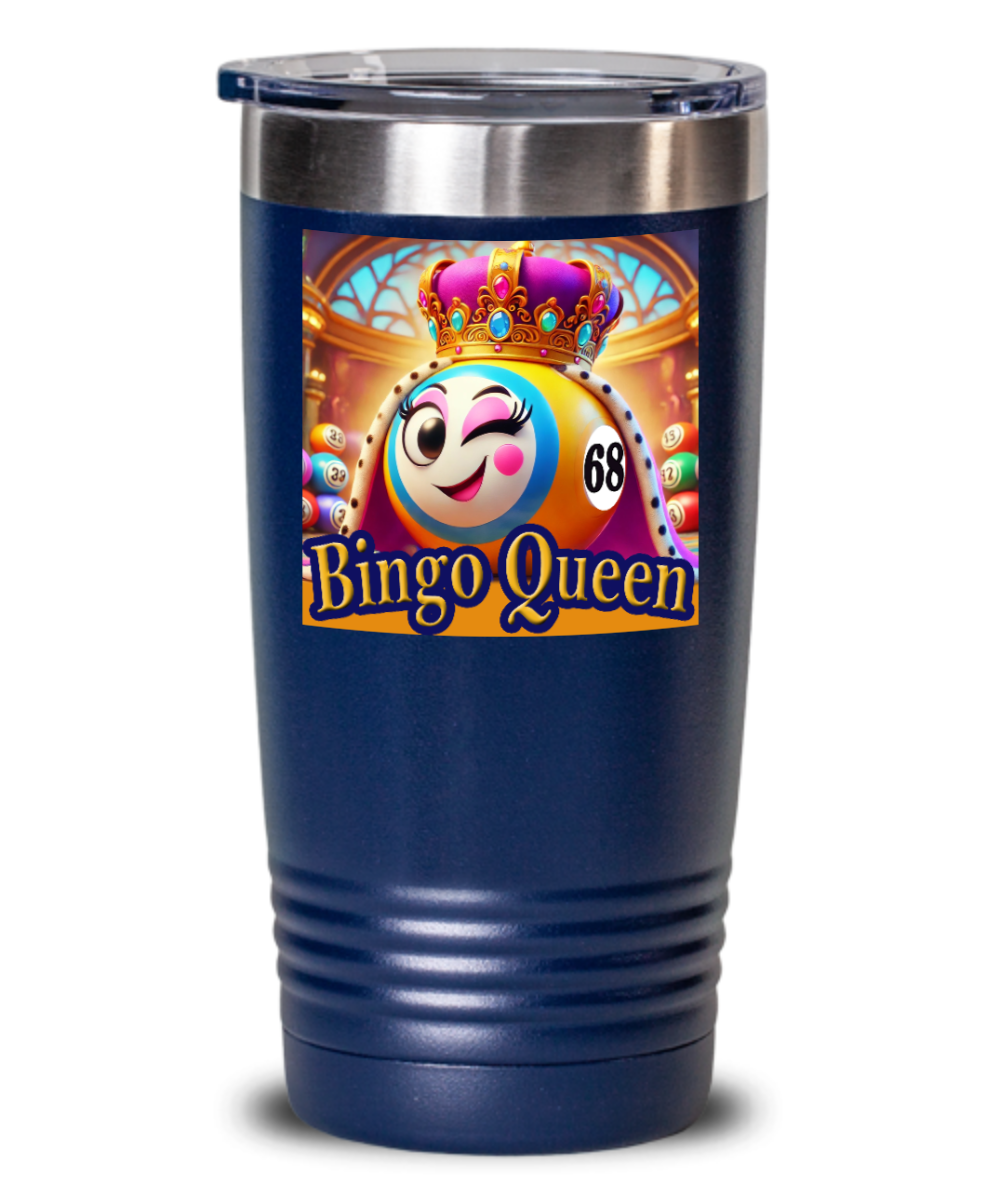 Bingo Queen - 20oz & 30oz Tumbler - Gift for Her - Gift for Him