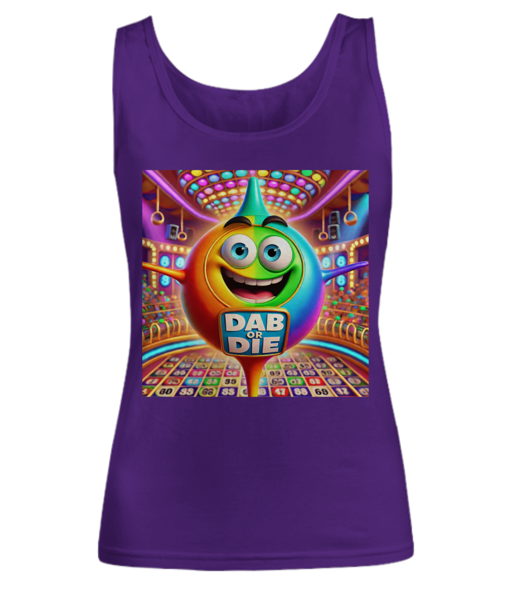 Dab Or Die 2 - Unisex Tank Top/Women's Tank Top - Gift for Her - Gift for Him