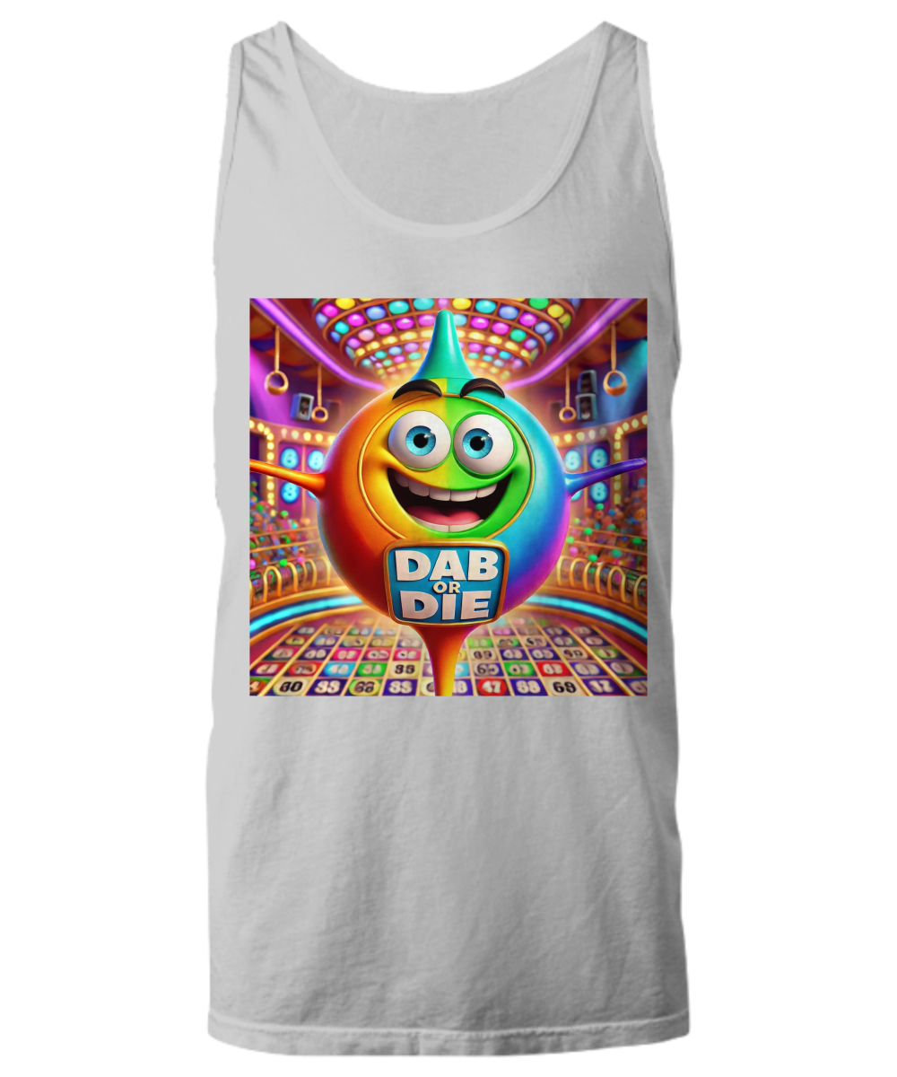 Dab Or Die 2 - Unisex Tank Top/Women's Tank Top - Gift for Her - Gift for Him