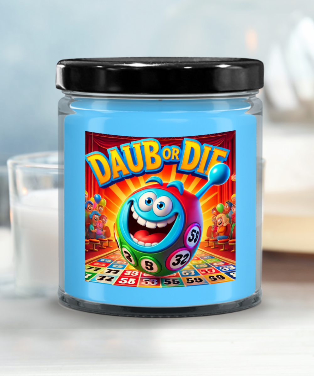 Daub Or Die - 9oz & 16oz Candle - Gift for Her