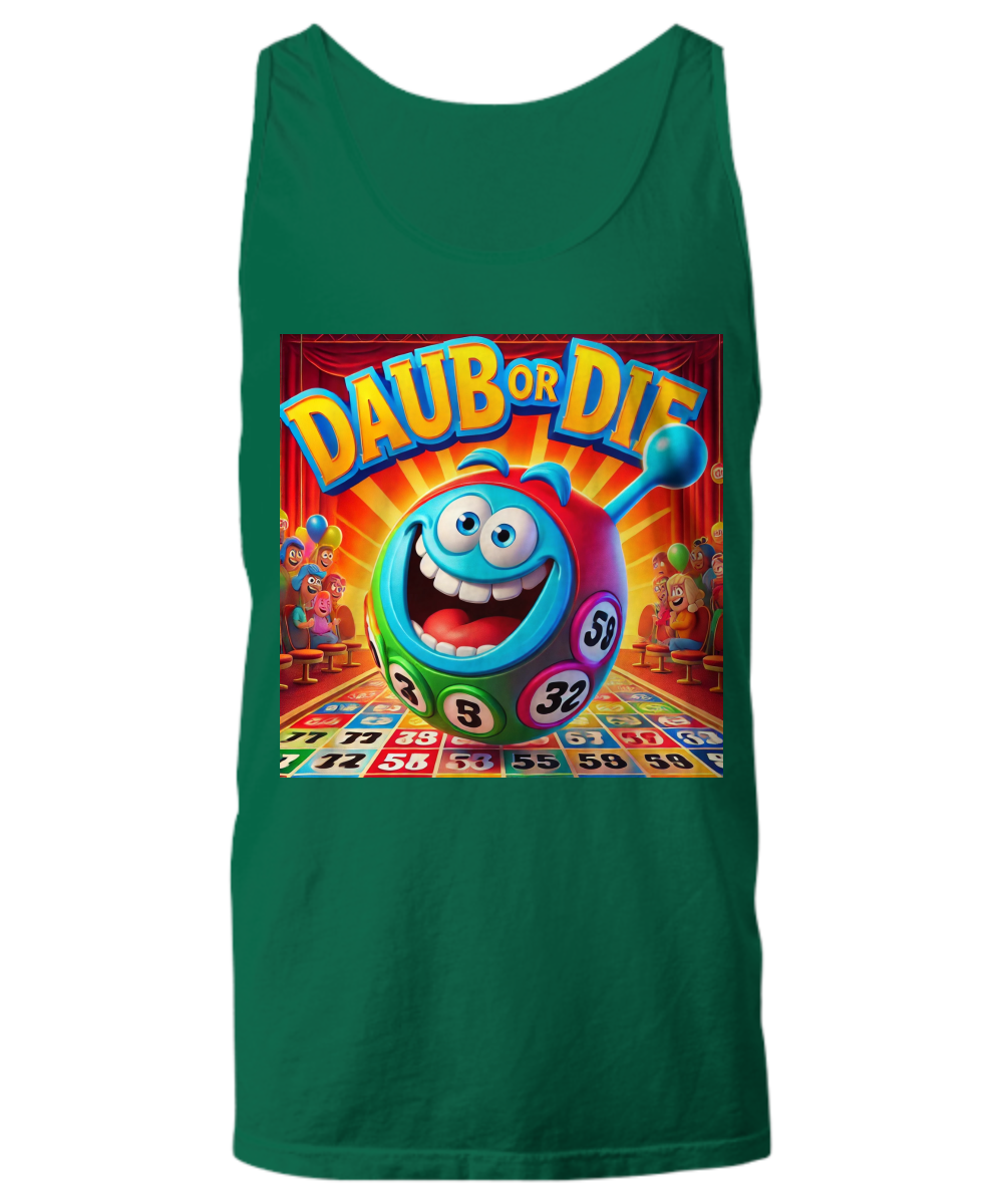 Daub Or Die - Unisex Tank Top/Women's Tank Top - Gift for Her - Gift for Him