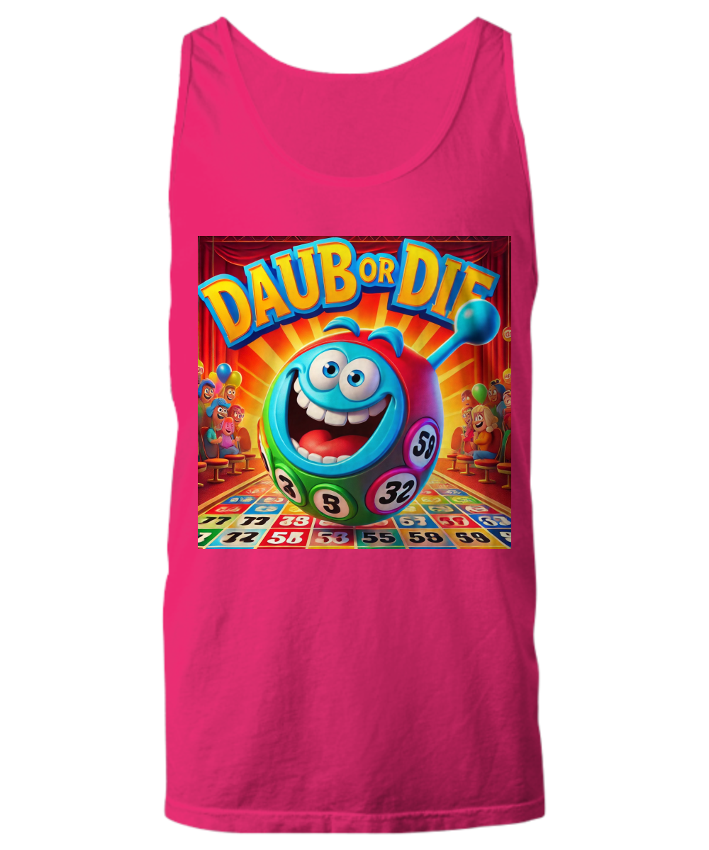 Daub Or Die - Unisex Tank Top/Women's Tank Top - Gift for Her - Gift for Him