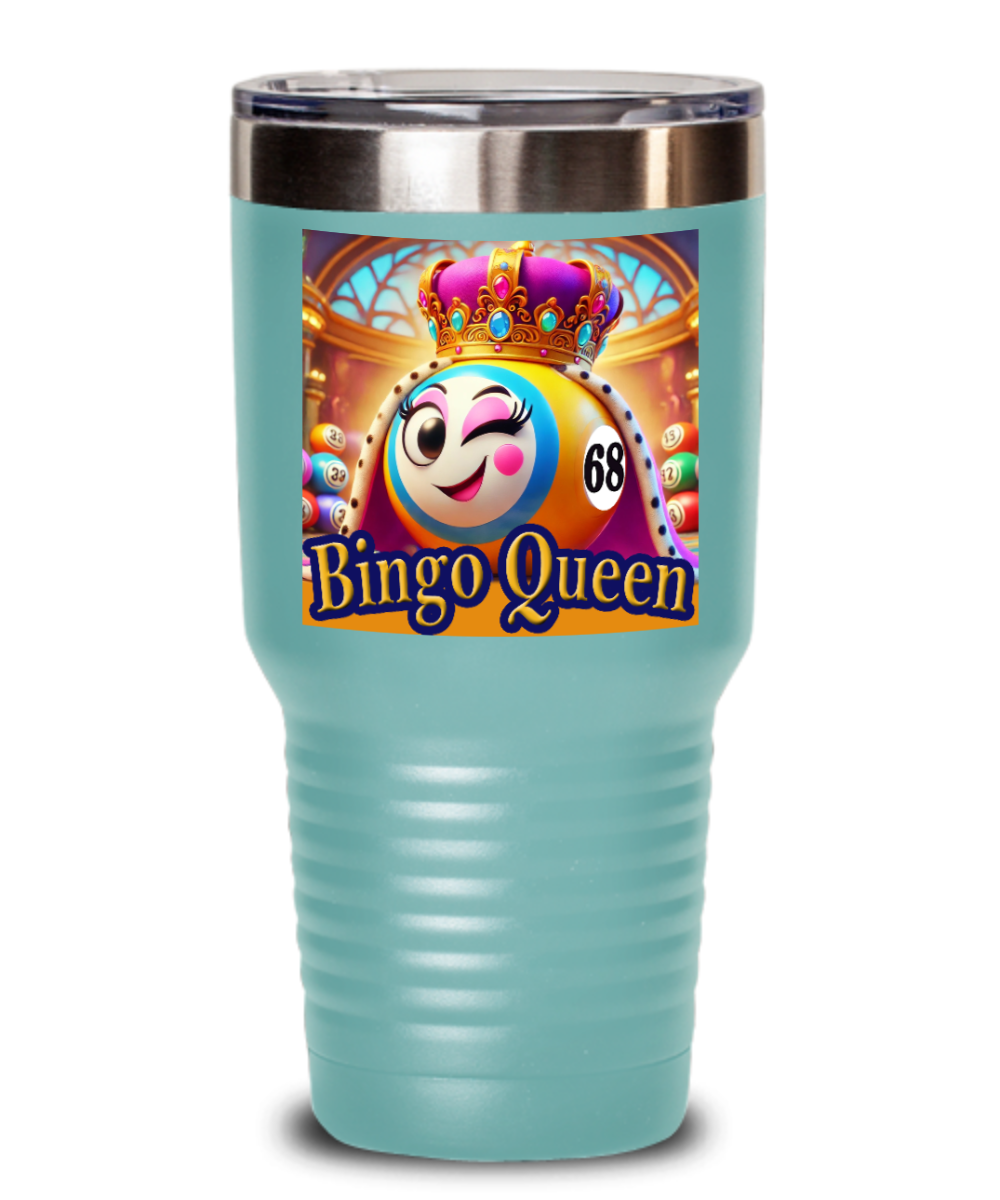 Bingo Queen - 20oz & 30oz Tumbler - Gift for Her - Gift for Him