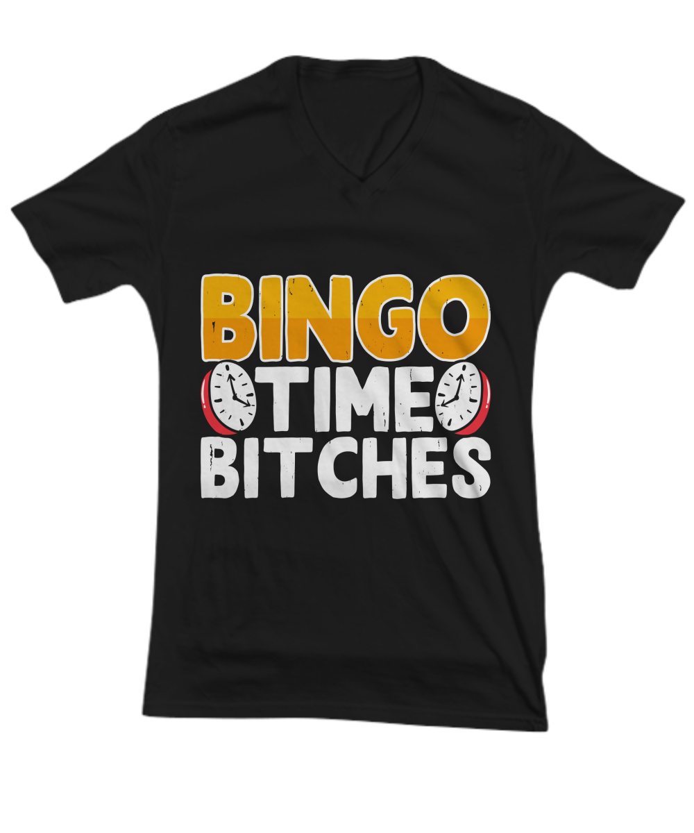 Bingo Time Bitches - V-Neck Tee/Premium Tee - Gift for Her