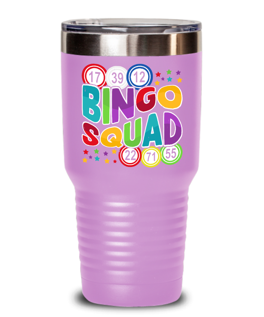 Bingo Squad - 20oz & 30oz Tumbler - Gift for Her - Gift for Him