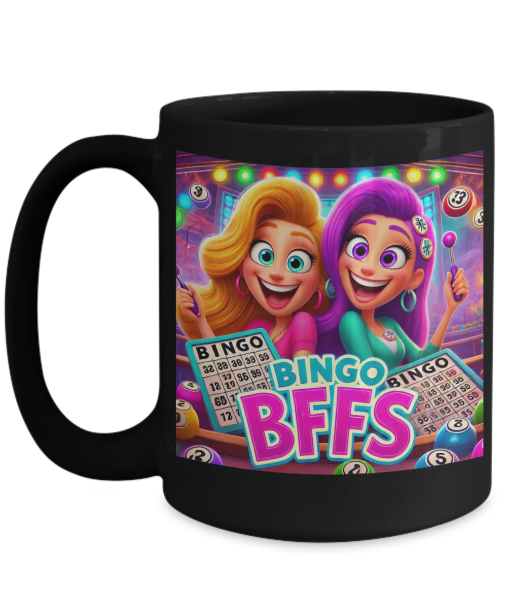 Bingo BFFS 1 - 11oz & 15oz Mug - Gift for Her