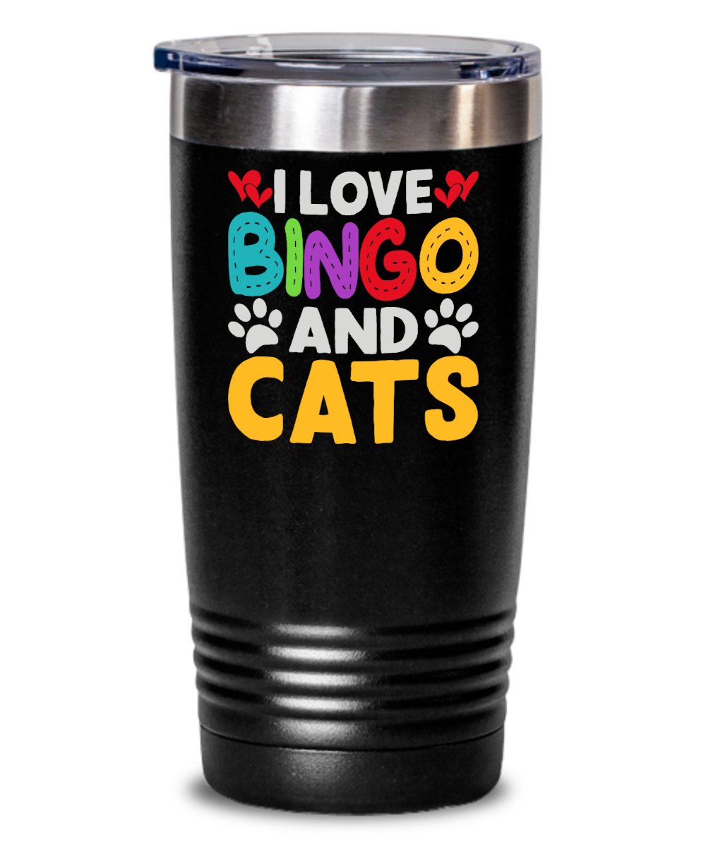 I Love Bingo And Cats - 20oz & 30oz Tumbler - Gift for Her