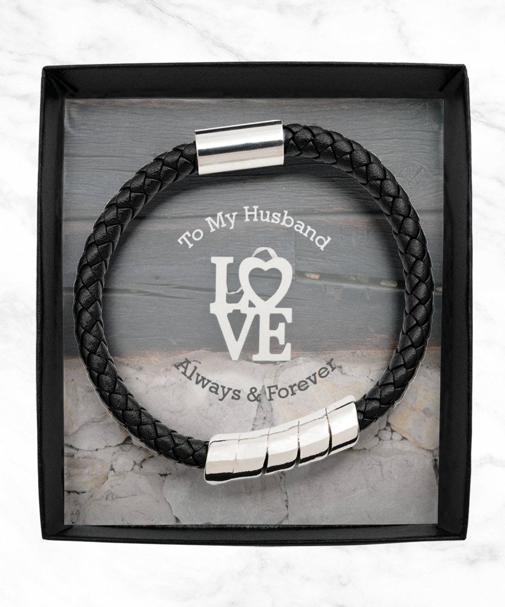 To My Husband, Always & Forever - Man Bracelet - Gift for Husband