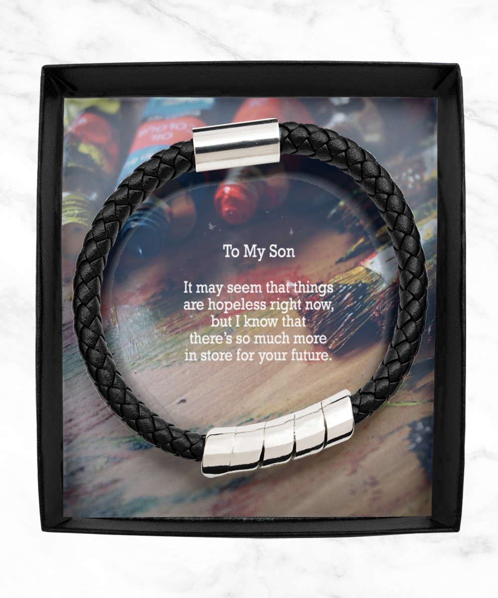 To My Son, There's So Much More in Store For Your Future - Man Bracelet - Gift for Son