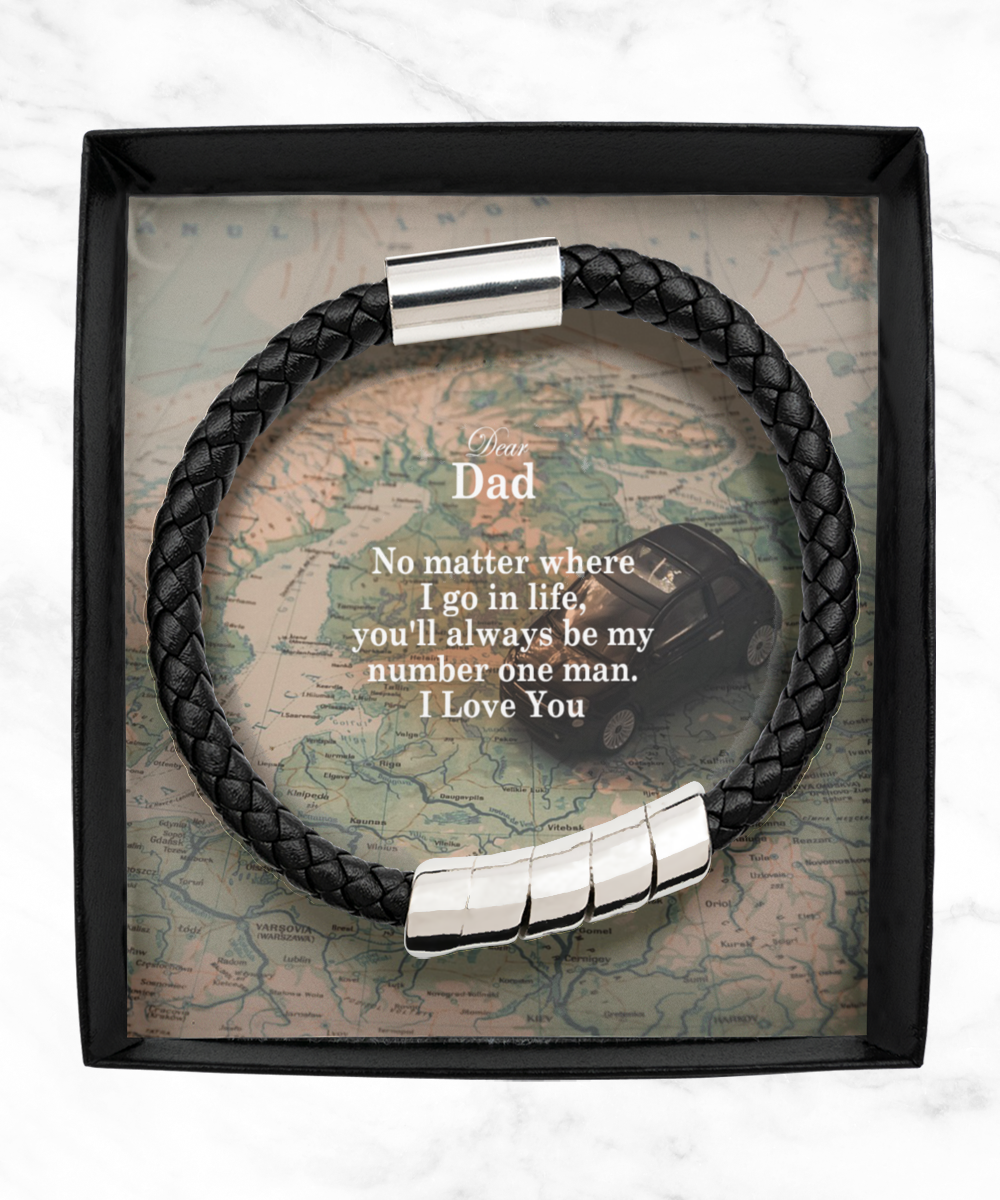 Dear Dad, No Matter Where I Go In Life, You'll Always Be My Number One Man - Man Bracelet - Gift for Dad