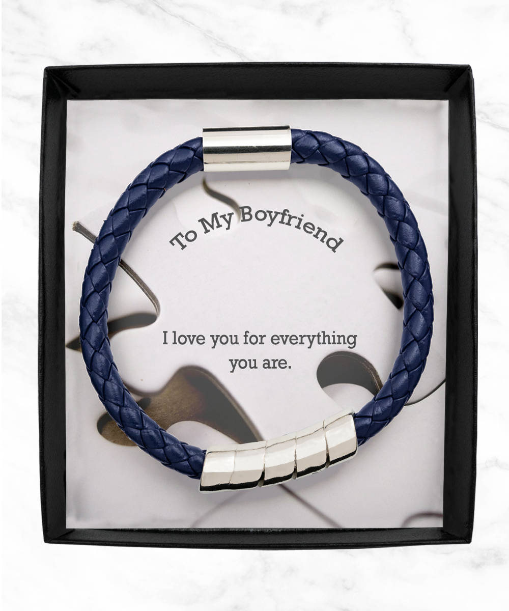 To My Boyfriend, I Love You For Everything You Are - Man Bracelet - Gift for Boyfriend