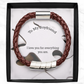 To My Boyfriend, I Love You For Everything You Are - Man Bracelet - Gift for Boyfriend