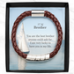 To My Brother, You Are The Best Brother Anyone Could Ask For - Man Bracelet - Gift for Brother