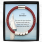 To My Brother, You Are The Best Brother Anyone Could Ask For - Man Bracelet - Gift for Brother