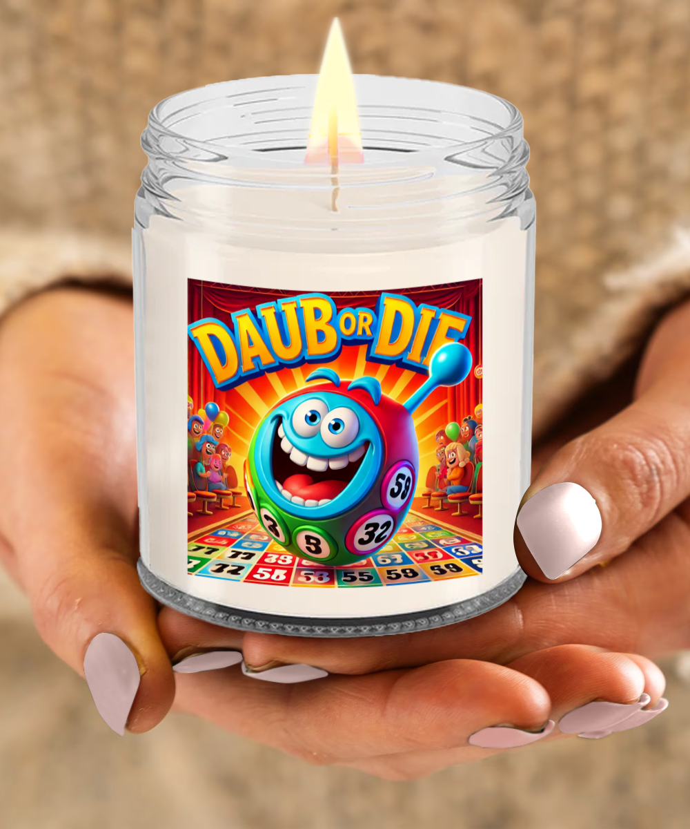 Daub Or Die - 9oz & 16oz Candle - Gift for Her