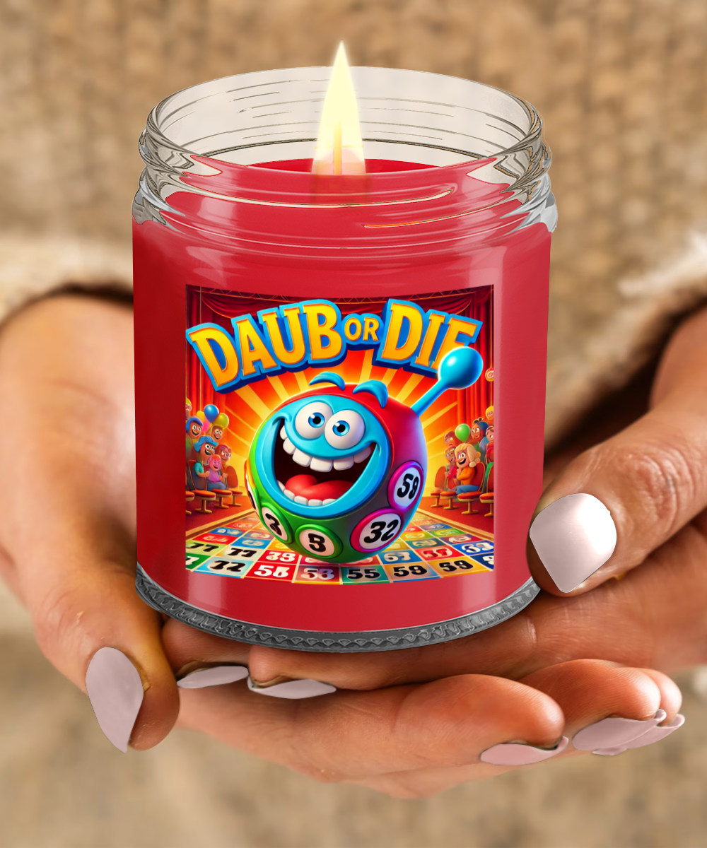 Daub Or Die - 9oz & 16oz Candle - Gift for Her