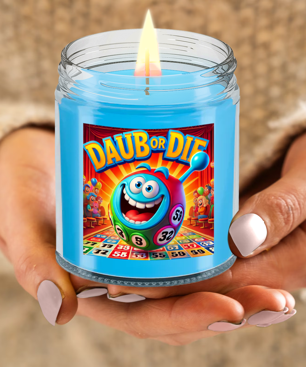 Daub Or Die - 9oz & 16oz Candle - Gift for Her