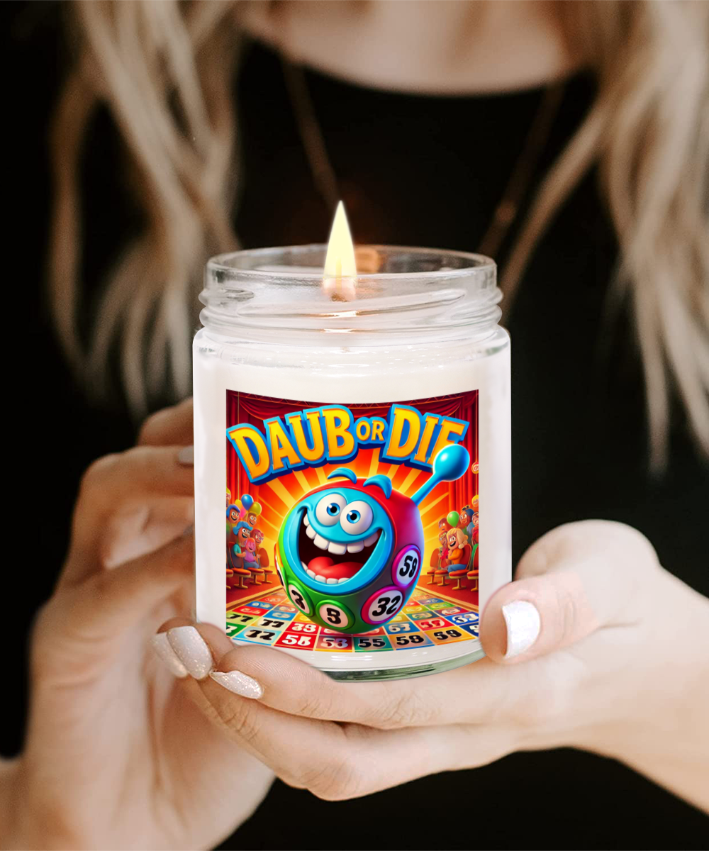 Daub Or Die - 9oz & 16oz Candle - Gift for Her