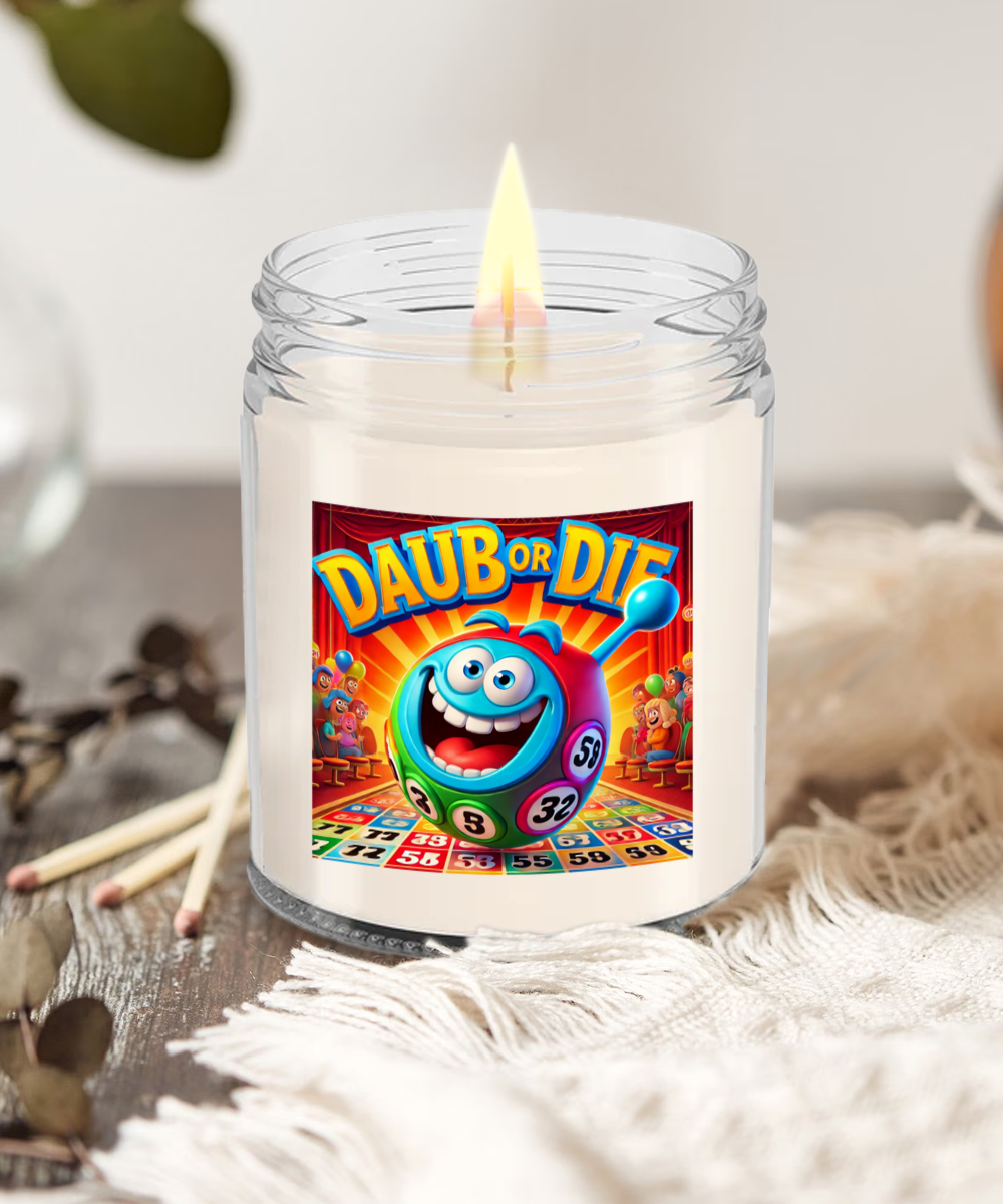 Daub Or Die - 9oz & 16oz Candle - Gift for Her