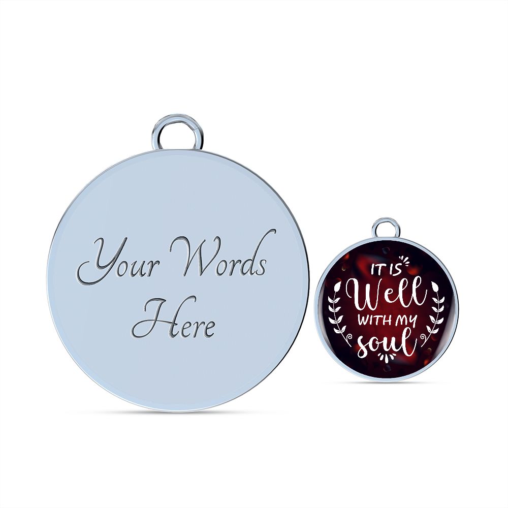 To My Daughter, It Is Well With My Soul - Luxury Circle Pendant Bangle - Gift for Daughter