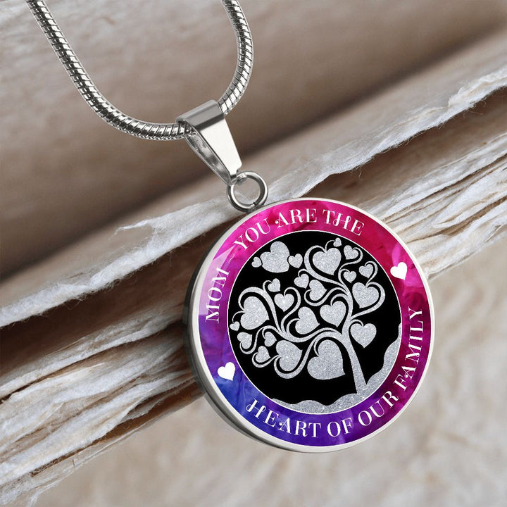 Mom, You Are The Heart Of Our Family – Luxury Circle Pendant Necklace – Gift for Mom