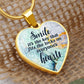 Smile It's The Key That Fits The Locks On Everyone's Hearts - Luxury Heart Pendant Necklace - Gift for Her