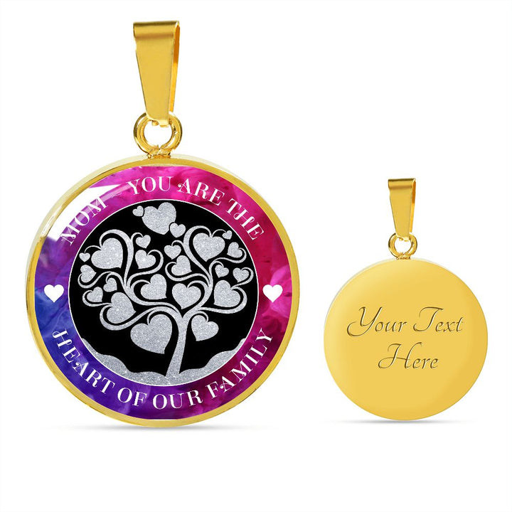 Mom, You Are The Heart Of Our Family – Luxury Circle Pendant Necklace – Gift for Mom