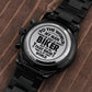 To The World, My Man Is Just A Biker But To Me That Biker Is My World - Engraved Design Black Chronograph Watch - Gift for Him