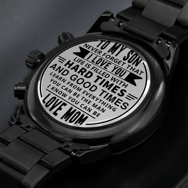 Never Forget That I Love You Black Chronograph Watch – Gift for Son