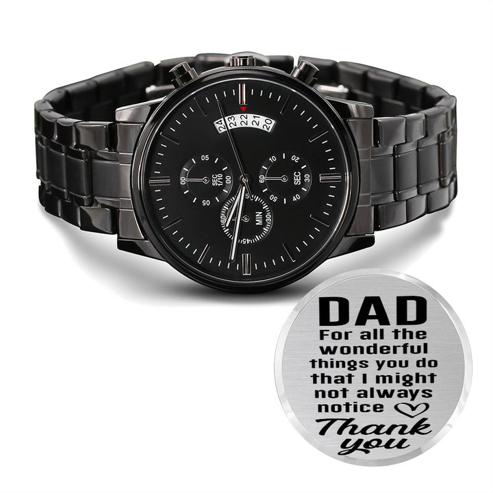 For All The Wonderful Things You Do Black Chronograph Watch – Gift for Dad