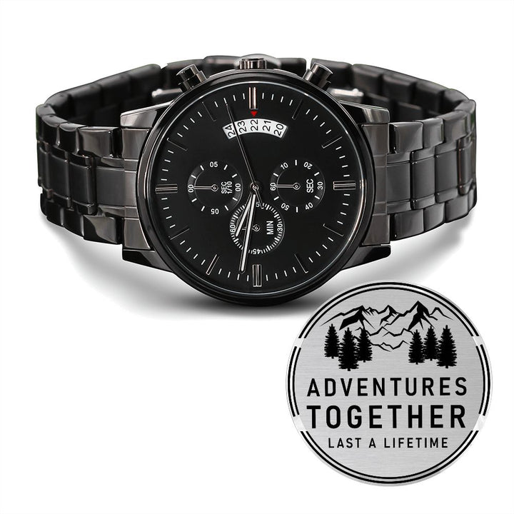 Adventures Together Last A Lifetime Black Chronograph Watch – Gift for Husband