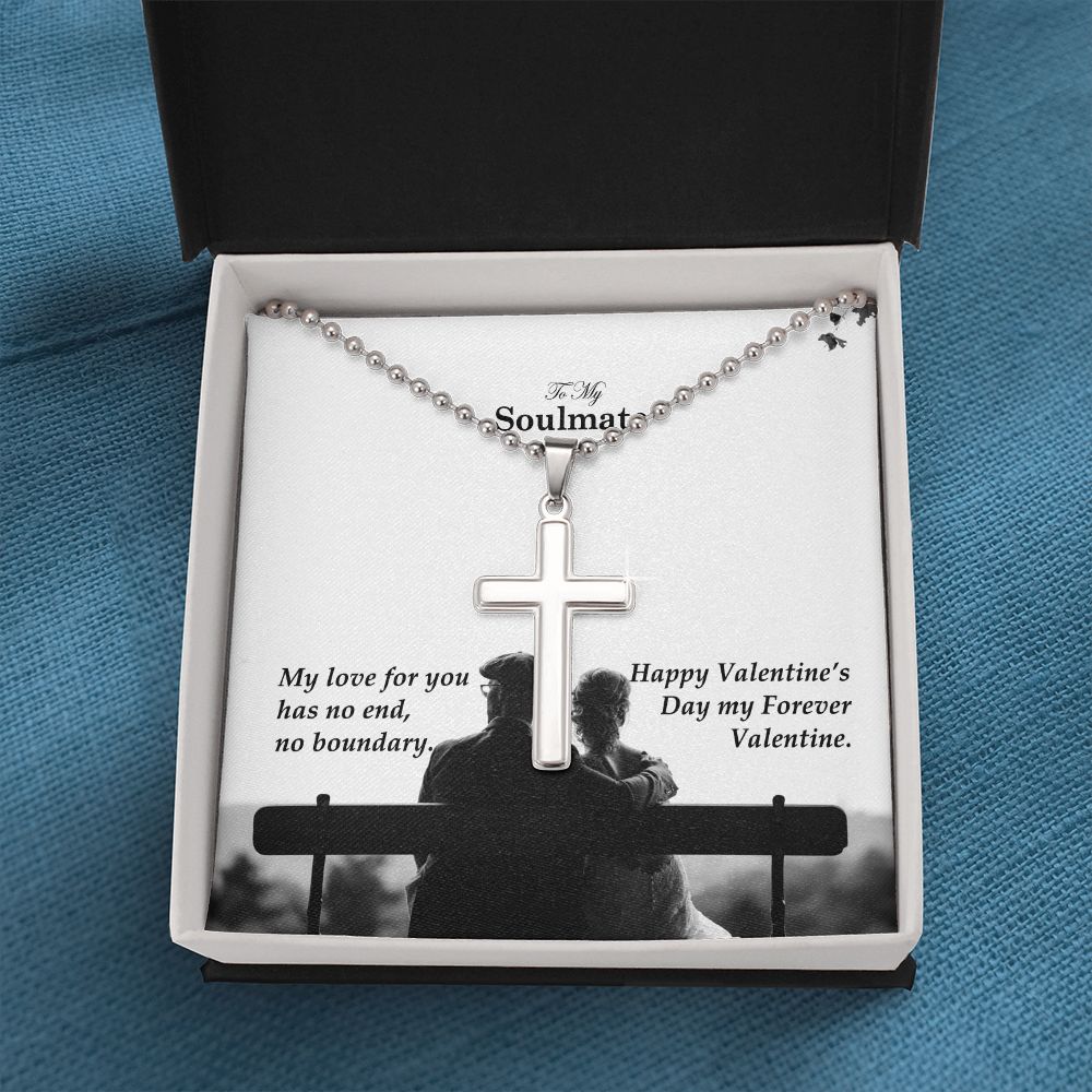To My Soulmate, My Love For You Has No End, No Boundary - Stainless Cross Necklace - Gift for Him