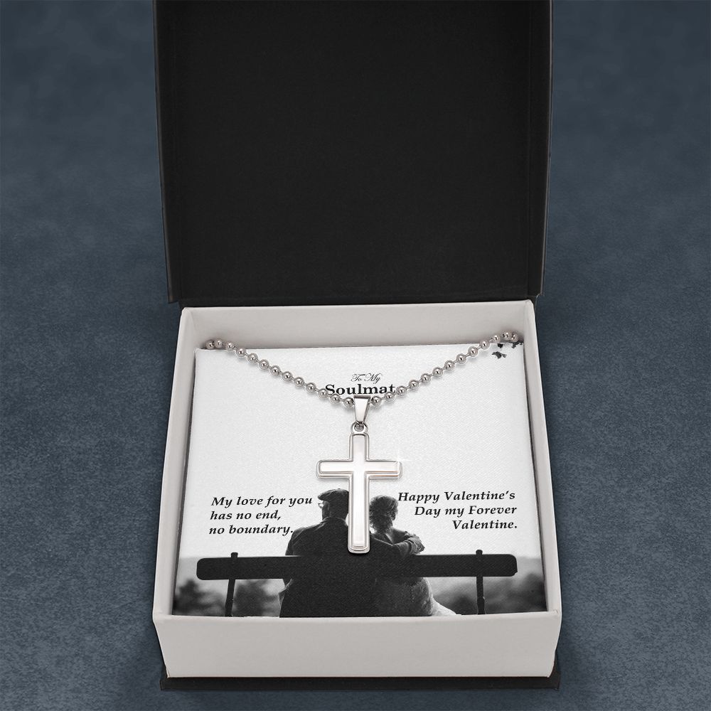 To My Soulmate, My Love For You Has No End, No Boundary - Stainless Cross Necklace - Gift for Him