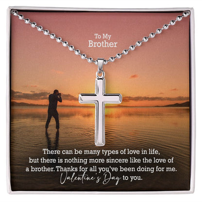 To My Brother, Thanks For All You've Been Doing For Me - Stainless Cross Necklace w/ Ball Chain - Gift for Brother