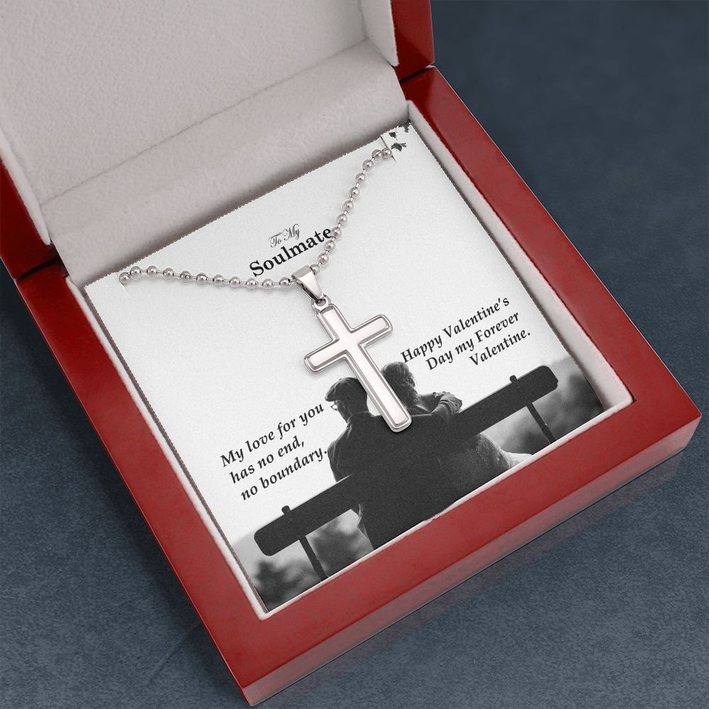 To My Soulmate, My Love For You Has No End, No Boundary - Stainless Cross Necklace - Gift for Him