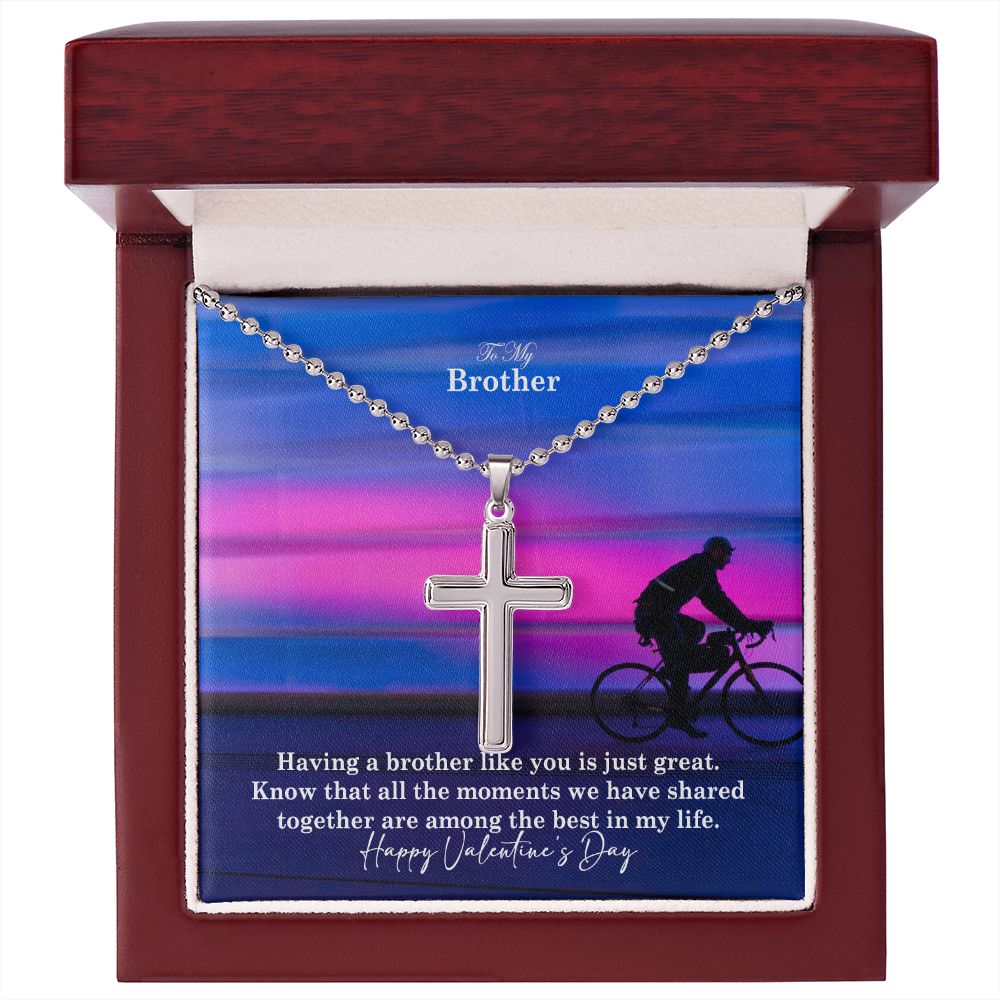 To My Brother, Having A Brother Like You Is Just Great - Stainless Cross Necklace w/ Ball Chain - Gift for Brother