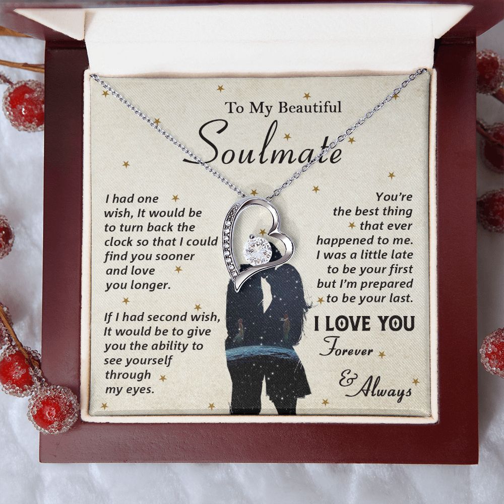 To My Beautiful Soulmate, You're The Best Thing That Ever Happened To Me - Forever Love Necklace - Gift for Wife