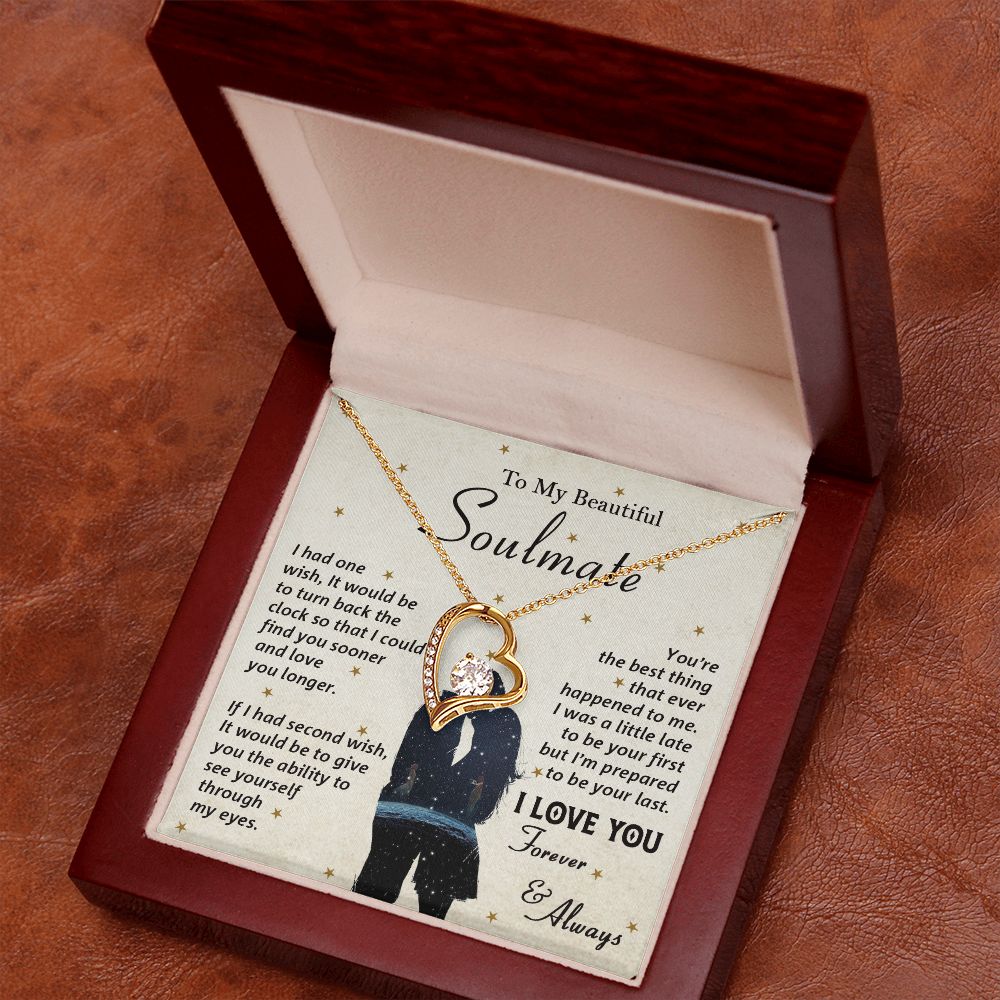 To My Beautiful Soulmate, You're The Best Thing That Ever Happened To Me - Forever Love Necklace - Gift for Wife
