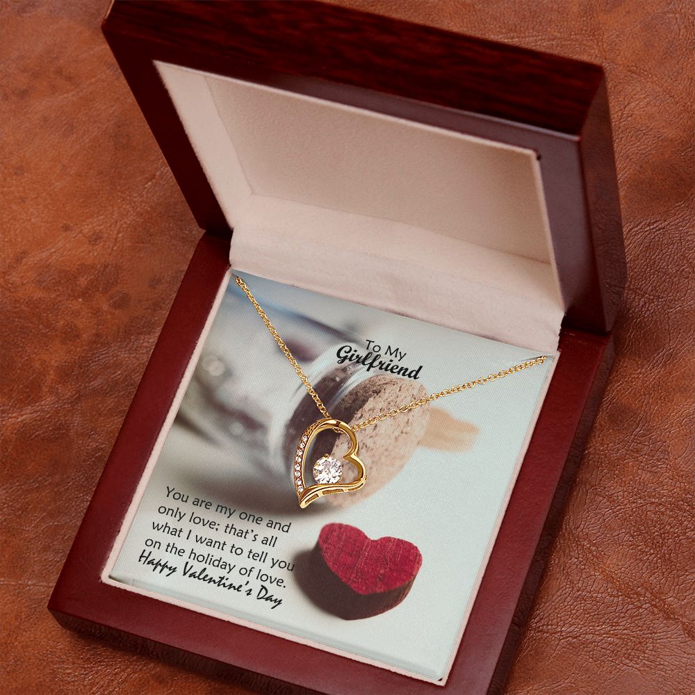 To My Girlfriend, You Are My One & Only Love - Forever Love Necklace - Gift for Girlfriend