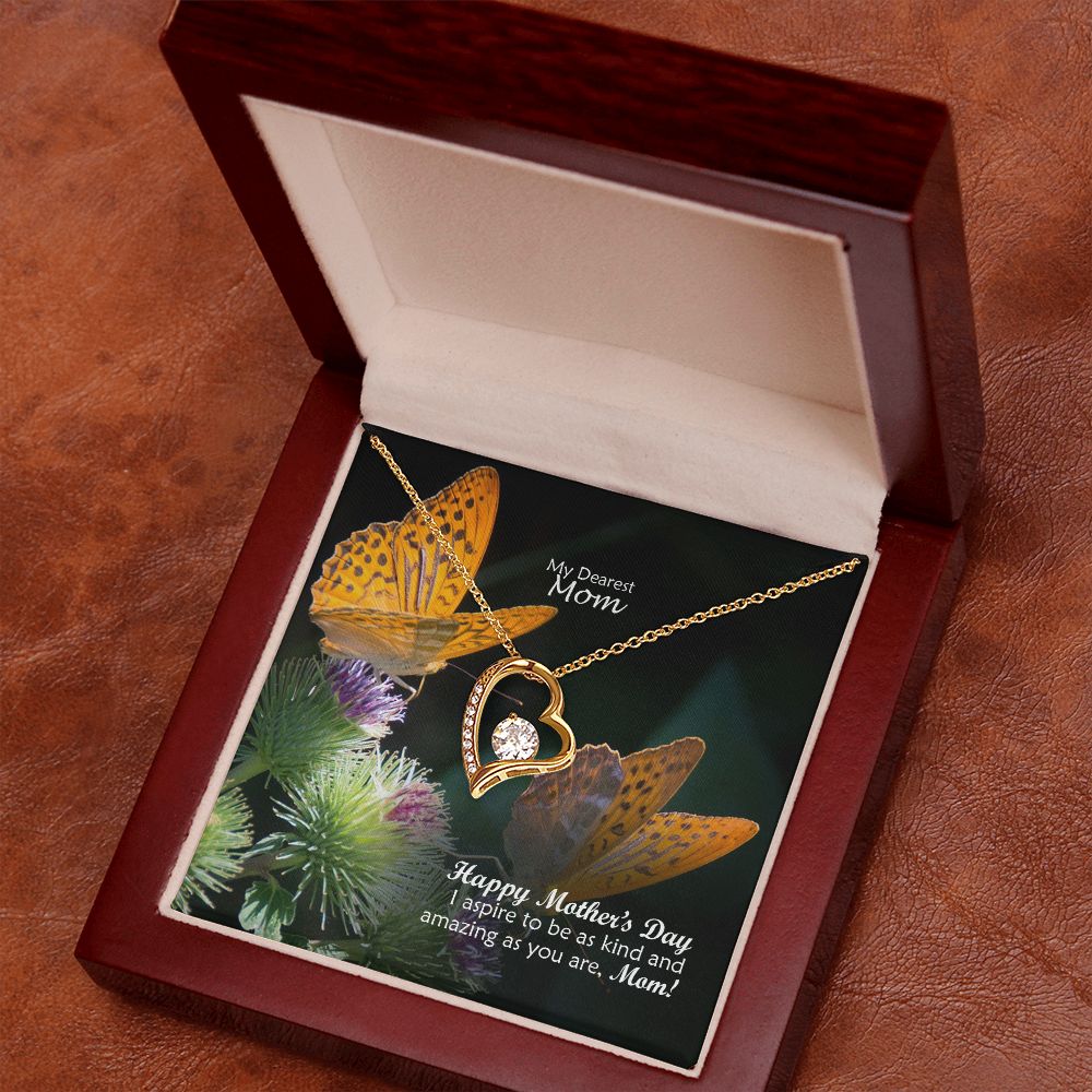 Happy Mother's Day - I Aspire To Be As Kind & Amazing As You Are, Mom! - Forever Love Necklace - Gift for Mom