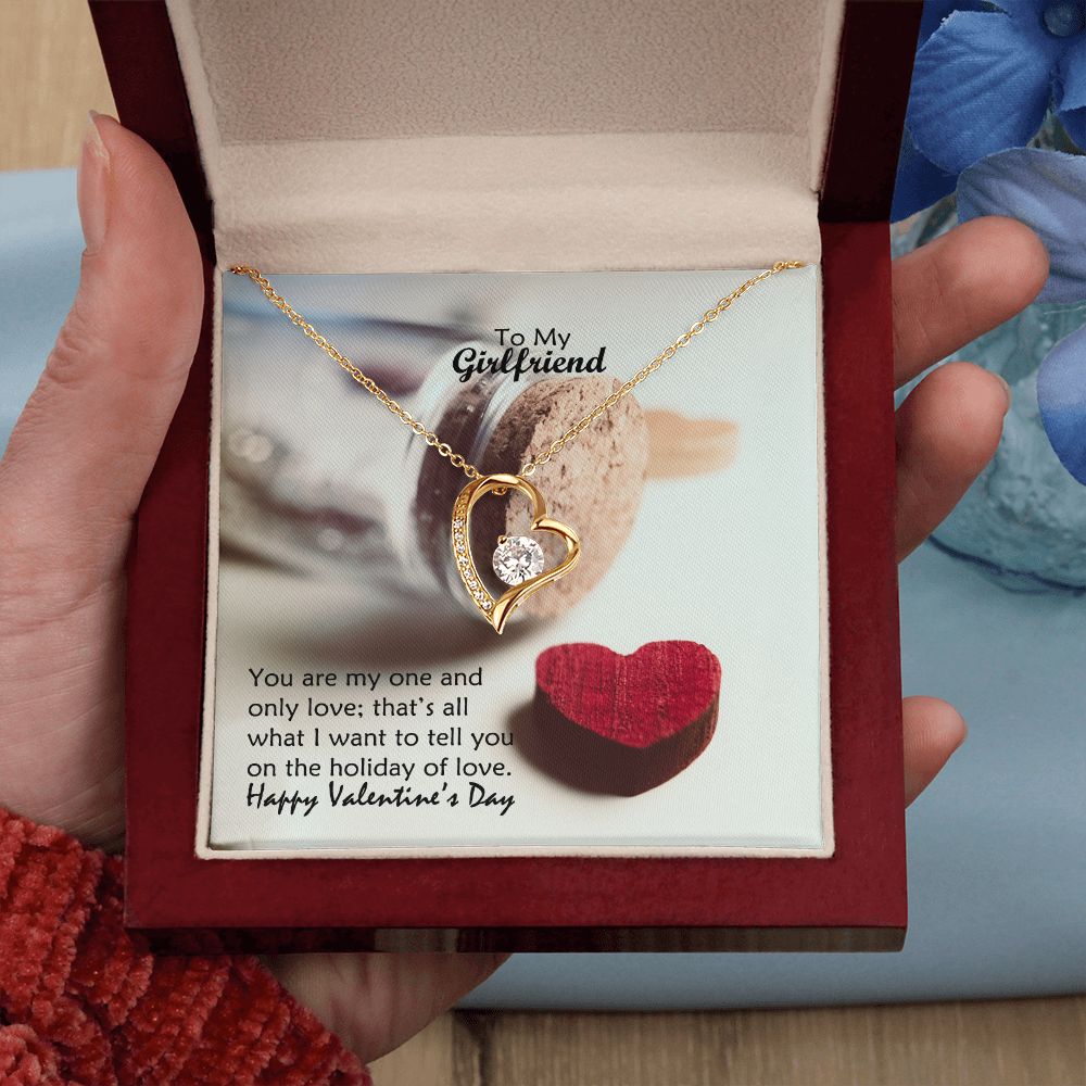 To My Girlfriend, You Are My One & Only Love - Forever Love Necklace - Gift for Girlfriend
