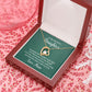 To My Wonderful Daughter, Hold This Close To Fell My Love - Forever Love Necklace - Gift for Daughter