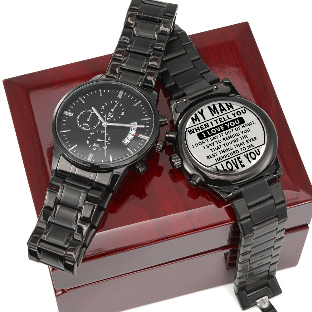 My Man, I Love You - Engraved Design Black Chronograph Watch - Gift for Husband