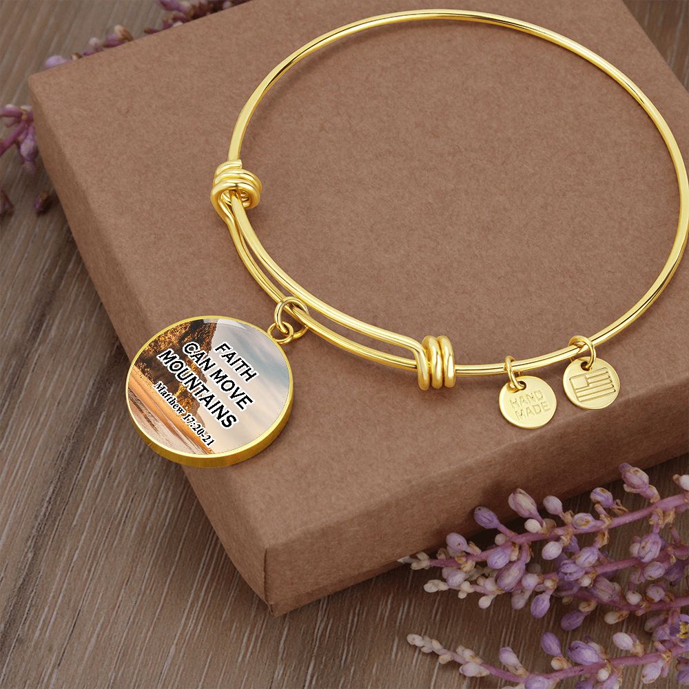 Faith Can Move Mountains - Circle Bangle - Gift for Her