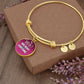 My Mother Was Right About Everything - Circle Bangle - Gift for Mom