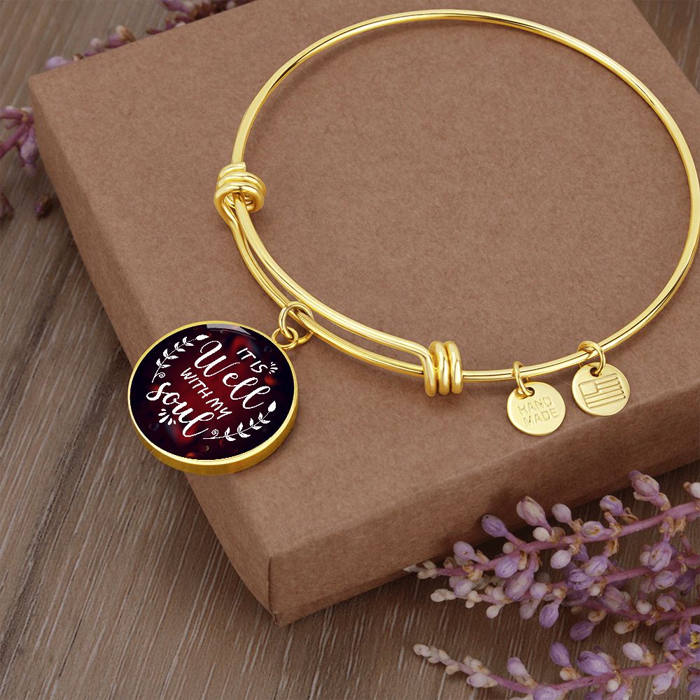 To My Daughter, It Is Well With My Soul – Luxury Circle Pendant Bangle – Gift for Daughter