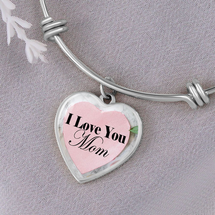 I Love You Mom - Heart Bangle - Gift for Mom